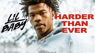 Lil Baby  Leaked Harder Than Ever [upl. by Alleinad]