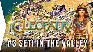 Pharaoh Cleopatra ► 3 Seti in the Valley  1080p HD Widescreen  Lets Play Game [upl. by Slayton]