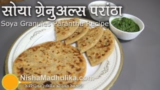 Soya Granules Paratha recipe  Soya Chunks Stuffed Paratha Recipe [upl. by Rosecan577]