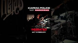 Karma Police  A Tribute to Radiohead live in London  Sat 15 Feb 2025 [upl. by Soll183]