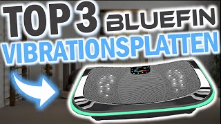 Die beste BLUEFIN VIBRATIONSPLATTEN 2024  Bluefin Fitness Vibrationsplatte Test [upl. by Stanton]