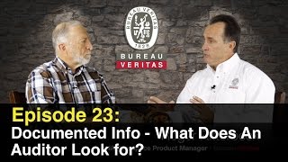 Episode 23 Documented Info  What Does An Auditor Look For [upl. by Anauqed]