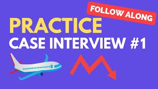 Case Interview Practice Case 1 Airline Profitability [upl. by Boor]