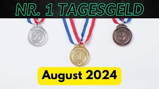 Bestes Tagesgeldkonto im August 2024 💰 Tagesgeld Vergleich 🏦 [upl. by Soirtimid388]