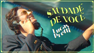 Lucas Pretti  Saudade de Você Clipe Oficial [upl. by Lesab]