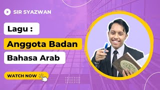 Lagu Anggota Badan Dalam Bahasa Arab  UPKK  Sir Syazwan [upl. by Noyr]