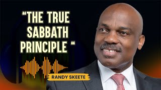 The Sabbath Principle  Ps Randy Skeete [upl. by Gertrud19]