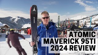 Atomic Maverick 95 TI  2024 Ski Test Review [upl. by Rosabel]