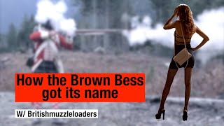 The surprising truth behind the name of the quotBrown Bessquot musket [upl. by Arba402]