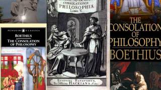 Boethius 475  526 The Consolation of Philosophy [upl. by Schwing616]