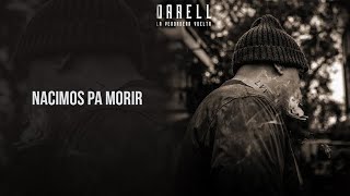 Darell  Nacimos Pa Morir Official Audio [upl. by Fillander961]