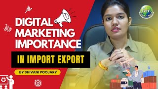 How digital marketing is important for EXIM business  Shivani Poojary [upl. by Akinor]