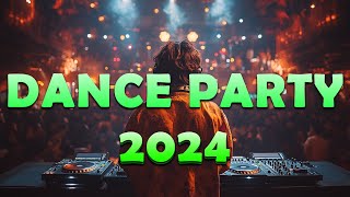 DANCE PARTY SONGS 2024  Mashups amp Remixes Of Popular Songs  DJ Remix Club Music Dance Mix 2024 [upl. by Hanimay]