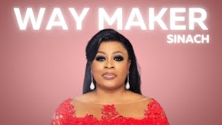 WAY MAKER  Sinach Official Video Lyrics [upl. by Josey]