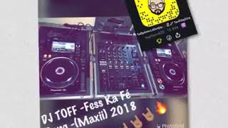 DJ TOFF  Fess Ka Fé Bang  MAXII 2018 [upl. by Isidora508]