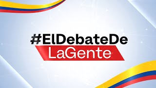 🔴Reviva El Debate de la Gente con los candidatos a la Alcaldía de Bogotá [upl. by Arihsaj]