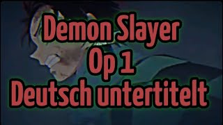 Demon Slayer Opening 1  Gurenge  Deutsch untertitelt [upl. by Ymmaj]