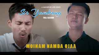 Nungshit Khaiba Oja  Sir Yambung  Streaming Now  Only on Epom Media App [upl. by Airdnahs]