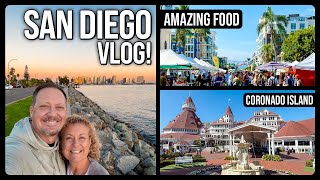 Our Week in San Diego Amazing Food Visiting Coronado for the First Time and a Farmers Market [upl. by Yasmeen520]