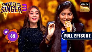 Superstar Singer S3  Superstar Singer  Semi Finale  Ep 39  Full Episode  27 Jul 2024 [upl. by Ettesoj]