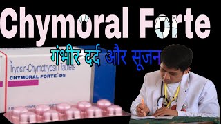 Chymoral Forte  DS Tablets Uses in Hindi  Trypsin amp Chymotrypsin Tablets [upl. by Mic77]