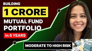 Mutual Fund Portfolio  Building Portfolio to Make 1 Crore in 5yrs Mutual Fund Portfolio Allocation [upl. by Vilhelmina995]