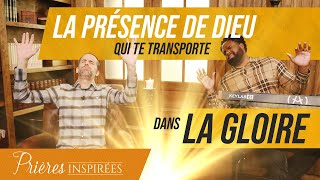 La présence de Dieu qui te transporte dans la gloire  Prières inspirées  Jérémy Sourdril [upl. by Lebana776]