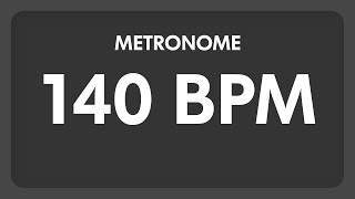 140 BPM  Metronome [upl. by April]