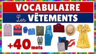 Vocabulaire  les vêtements [upl. by Wilfreda92]