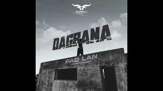 Fad Lan  DAGBANA LYRICS [upl. by Ramos]