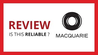 MACQUARIE BANK  Test amp Review in 2024 is this bank reliable [upl. by Bergstrom]