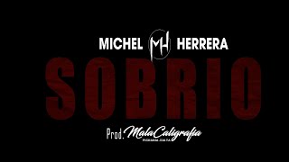 SobrioMichel Herrera [upl. by Aratak]