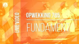 Opwekking 785  Fundament  CD40 live video [upl. by Yacov]