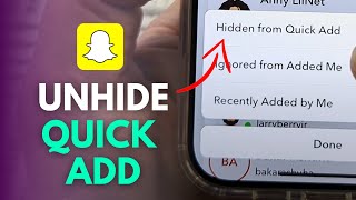 How To Unhide Someone From Quick Add On Snapchat [upl. by Llenwahs779]