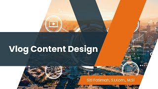 Vlog Content Design [upl. by Avehs398]