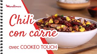 Chili con carne avec COOKEO TOUCH  Les recettes Moulinex [upl. by Aneela]