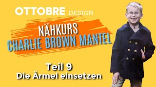 Ärmel einnähen  Mantel nähen  Ottobre Design  Teil 9 Die Ärmel einsetzen  Frocks amp Frolics [upl. by Llereg]