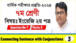 3Connecting Sentences with Conjunction Class 7Ques No 7Class 7 Connectors And But Or So As For [upl. by Son]