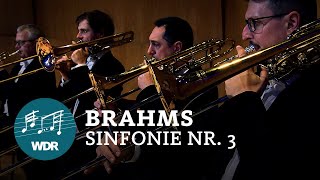 Johannes Brahms  Sinfonie Nr 3  Cristian Măcelaru  WDR Sinfonieorchester [upl. by Hobard]