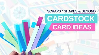 7 BRILLIANT CARDSTOCK card IDEAS to USE UP YOUR SCRAPS✂️ [upl. by Vaughan665]