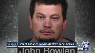 John Bowlen son of Broncos owner Pat Bowlen arrested on suspicion of DUI in California [upl. by Riha]