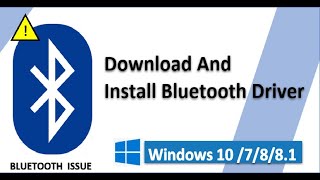 How to Download and install Bluetooth Driver For Windows 10 87 Laptop or PC  Bluetooth Driver [upl. by Ignazio]