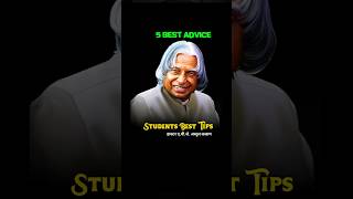 5 Best Advice for Students ✨ APJ Abdul Kalam। Students Tips [upl. by Anihta242]