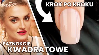 Paznokcie kwadratowe – jak zrobić idealnie Przedłużanie paznokci żelem na formie  Indigo Nails [upl. by Nilkoorb]