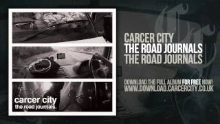 Carcer City  The Road Journals [upl. by Olnek]