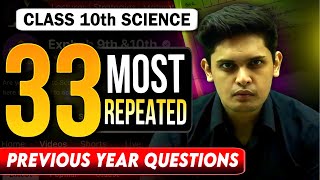 Class 10th  33 Most Repeated Previous year questions🔥 Complete Science Revision Prashant Kirad [upl. by Papageno]