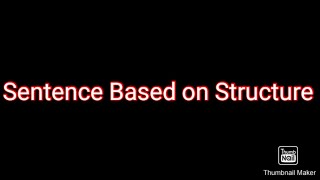 Sentence Based on Structure Simple Compound Complex Compound Complex [upl. by Nodnrb]