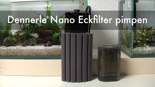 Dennerle® Nano Eckfilter garnelensicher machen  How to pimp the Dennerle® Nano Filter [upl. by Liman]