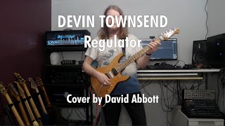 Devin Townsend  Regulator Cover by David Abbott [upl. by Normy]