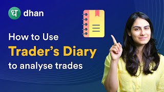 Traders Diary Explained 📖🖊️  Check You Past Trades PampL Statement amp Add Notes  Dhan [upl. by Ihel]